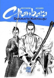 CHANBARA " SAMURAYIN KURTULUŞU "